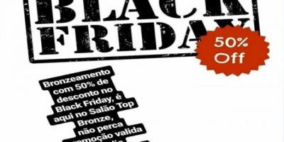 Publicidade - Bronzeamento no Salão Top Bronze com 50% de desconto no Black Friday